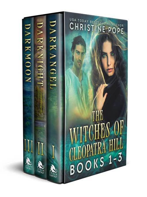 Title details for The Witches of Cleopatra Hill, Books 1-3 by Christine Pope - Available